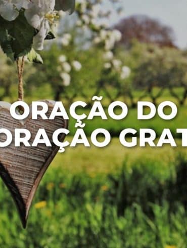 ORAÇÃO DO CORAÇÃO GRATO