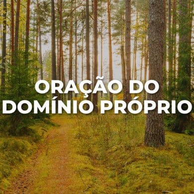 ORAÇÃO DO DOMÍNIO PRÓPRIO