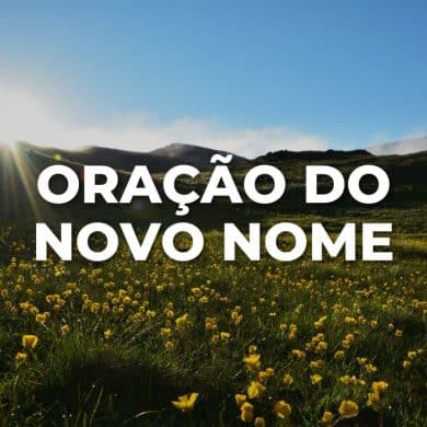 ORAÇÃO DO NOVO NOME