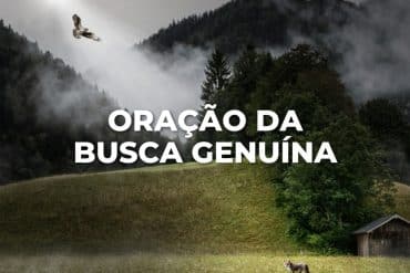 ORAÇÃO DA BUSCA GENUÍNA