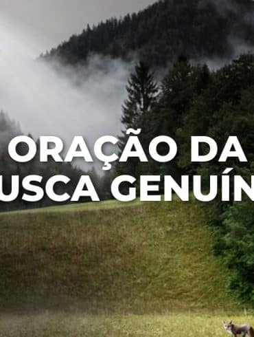 ORAÇÃO DA BUSCA GENUÍNA