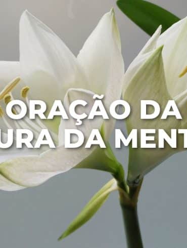 ORAÇÃO DA CURA DA MENTE