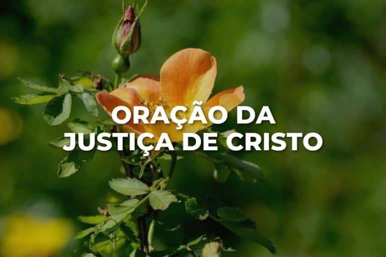 ORAÇÃO DA JUSTIÇA DE CRISTO