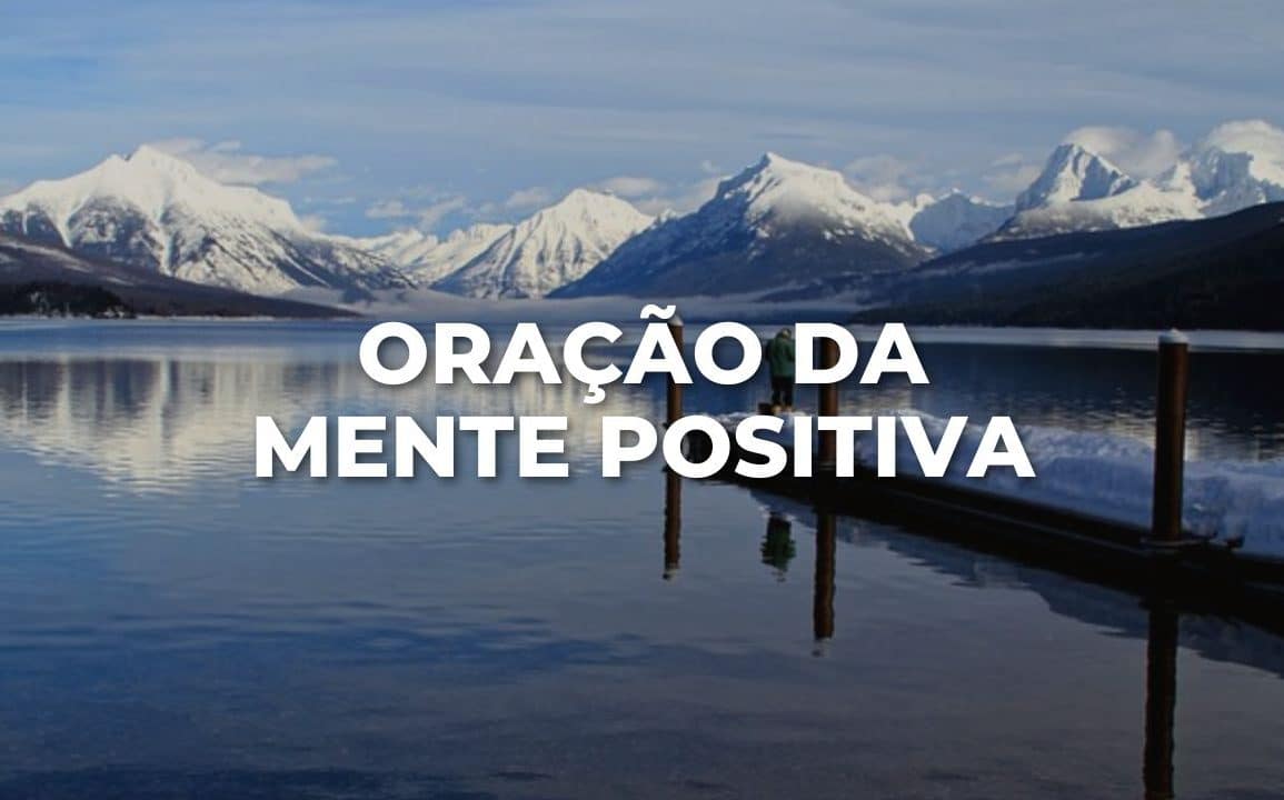 ORAÇÃO DA MENTE POSITIVA
