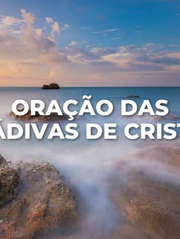 ORAÇÃO DAS DÁDIVAS DE CRISTO