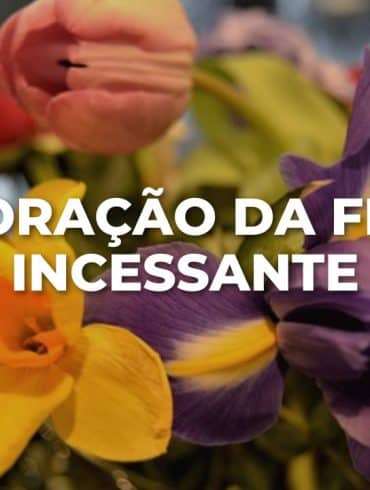 ORAÇÃO DA FÉ INCESSANTE