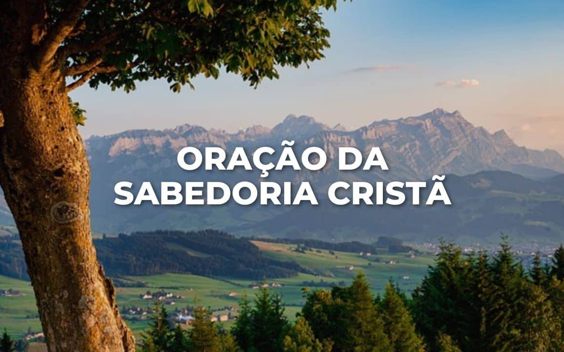 ORAÇÃO DA SABEDORIA CRISTÃ