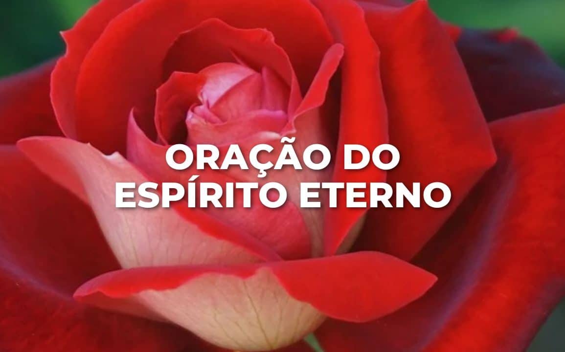ORAÇÃO DO ESPÍRITO ETERNO