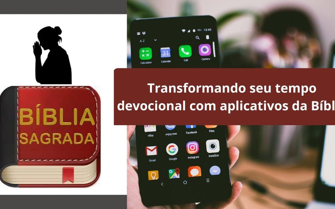 Transformando seu tempo devocional com aplicativos da Bíblia
