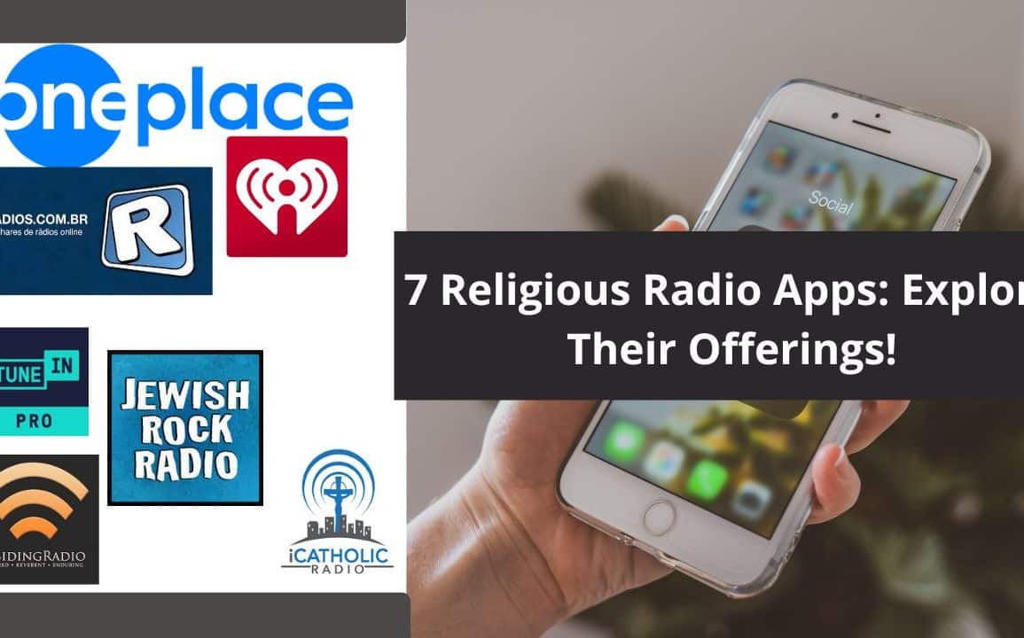 7 Religious Radio Apps Explore Their Offerings!